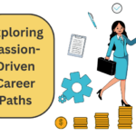 Exploring Passion Driven Career Paths Examples
