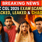 SSC CGL 2025 Mega Scandal